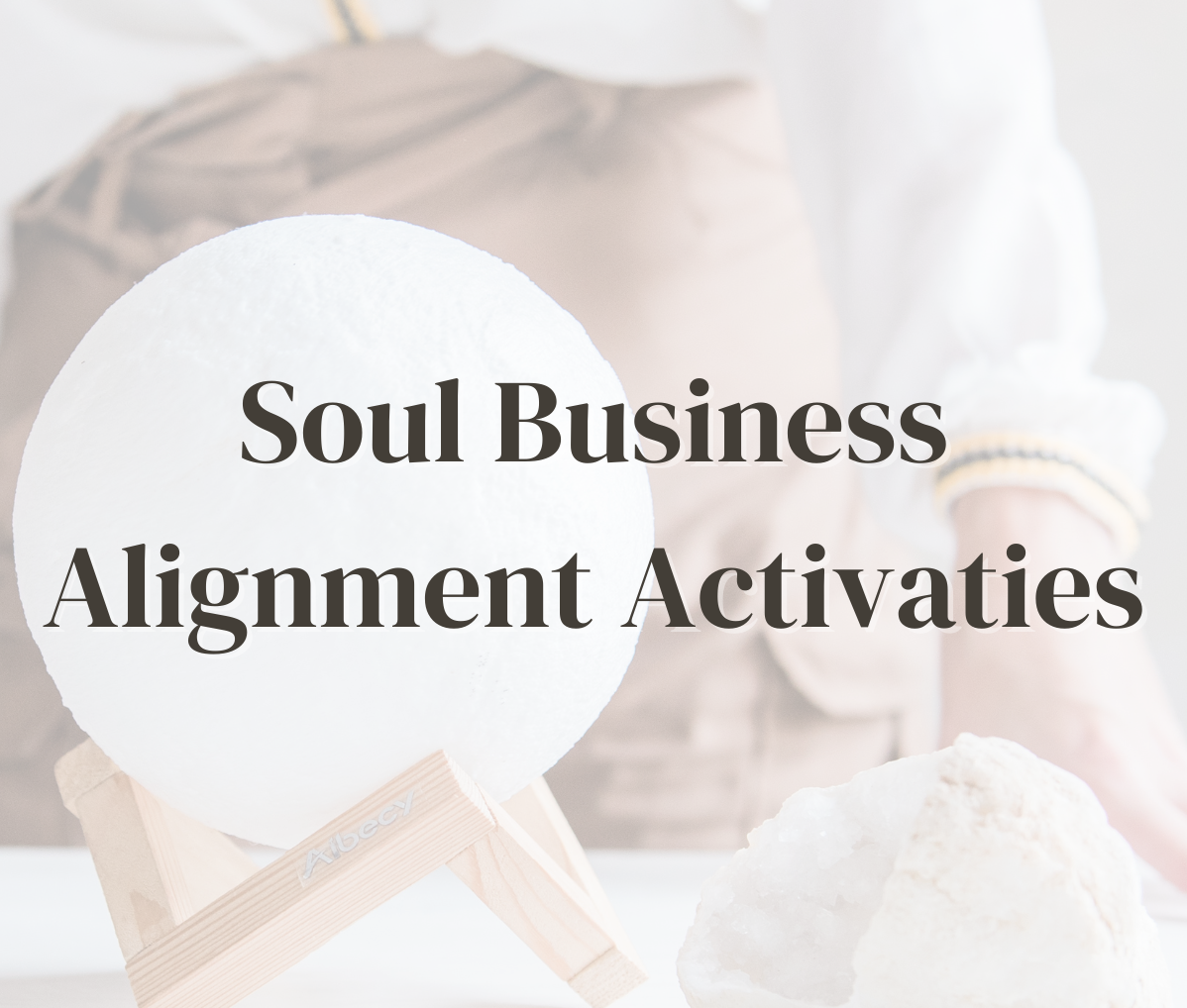 Soul Business Alignment Activaties